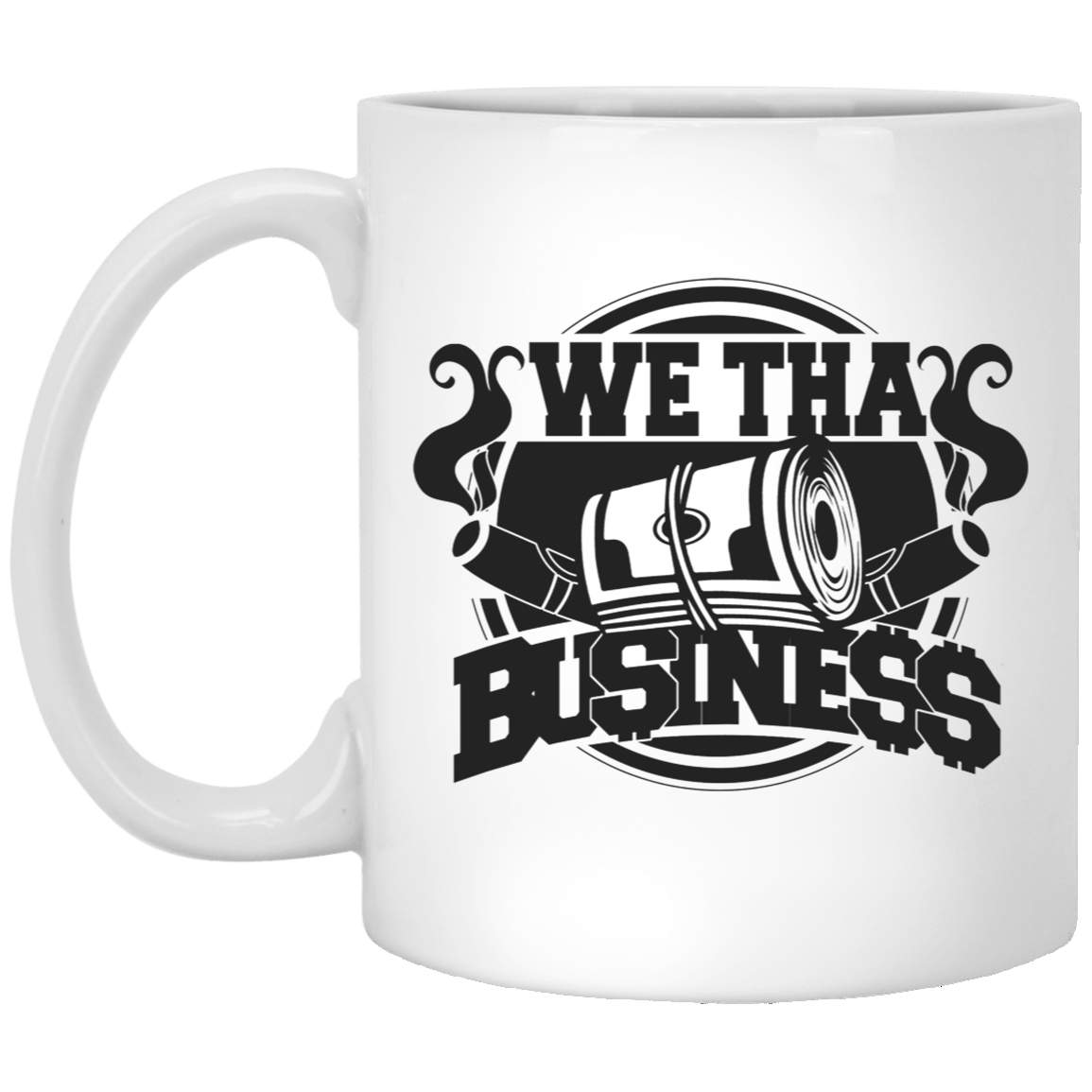 We Tha Business Classic Logo 11oz white ceramic mug with bold black logo print